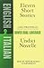 Eleven Short Stories/Undici Novelle (A Dual-Language Book) (English and Italian Edition) by Luigi Pirandello, Stanley Appelbaum