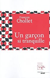 Un  garçon si tranquille