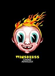 Winshluss, Un monde merveilleux