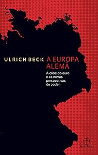 Livro A Europa alemã: A crise do euro e as novas perspectivas de poder
