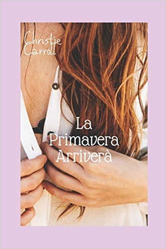 Christie Carroll - La Primavera Arriverà (2020)