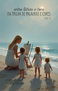 Livro Entre letras e tons: Na trilha de palavras e cores (Volume II - Entre letras e tons - Na trilha de palavras e cores)