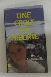 Une  Croix en Sibérie