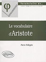 Le  vocabulaire d'Aristote