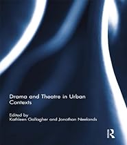 Drama and Theatre in Urban Contexts