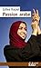 Passion arabe. Journal, 2011-2013 / Passion en Kabylie / Paysage avant la bataille (Folio actuel t. 164) (French Edition) by