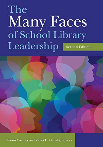 Many Faces Of School Library Leadership
