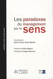 Les  paradoxes du management par le sens