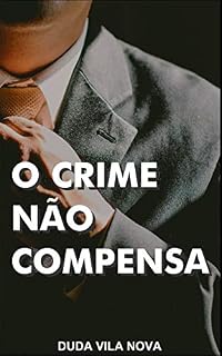 Livro O Crime Não Compensa