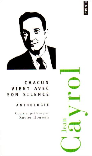 Chacun vient avec son silence