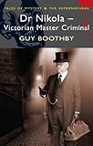 Dr. Nikola, Master Criminal (Tales of Mystery & the Supernatural)