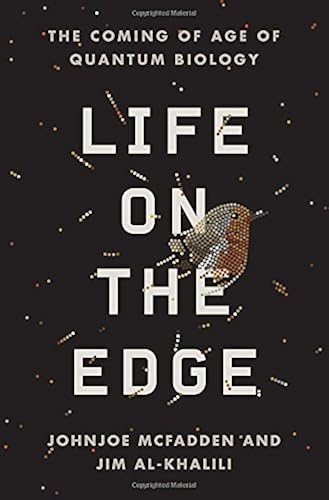 Download Life on the Edge: The Coming of Age of Quantum Biology PDF