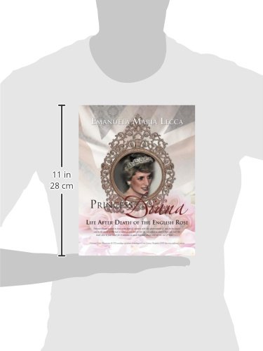 Princess Diana Life After Death Of The English Rose Lecca Emanuela Maria 9781469195940 Amazon Com Books Princess Diana Life After Death Of The English Rose Lecca Emanuela Maria 9781469195940 Amazon Com Books