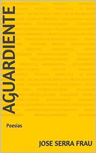 Aguardiente: Poesias (Spanish Edition)