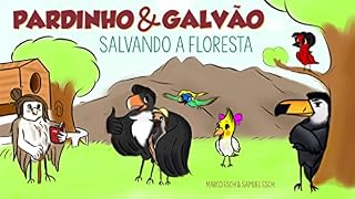 Livro Pardinho & Galvão - Salvando a Floresta