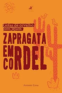 Livro Gotas de orvalho com jejum: zapragata em cordel