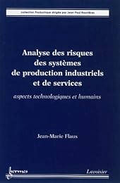 Analyse des risques des systèmes de production industriels et de services