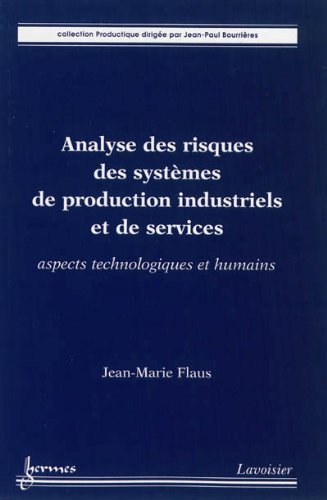 Analyse des risques des systèmes de production industriels et de services
