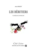 Les Héritiers: Comédie de moeurs (Côté Scène) (French Edition) by 
