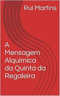 Livro A Mensagem Alquímica da Quinta da Regaleira