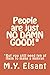 People are just NO DAMN GOOD!*: *But you still need ten of them to make a minyan by M. Elsant