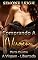 Livro Comprando a Virgem - Parte 4 - A Virgem Liberada: Uma Aventura Erótica BDSM