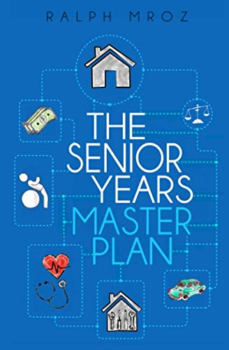 The Senior Years Master Plan