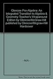 Glencoe Pre-Algebra: An Integrated Transition to Algebra & Geometry Teacher's Wraparound Edition