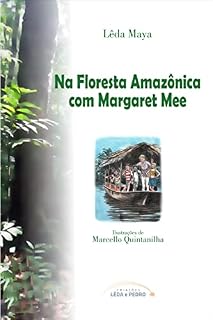 Livro Na Floresta Amazônica com Margaret Mee (Coleção 4 amigos Livro 2)