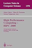 High Performance Computing - HiPC 2000: 7th International Conference Bangalore, India, December 17-20, 2000&hellip;