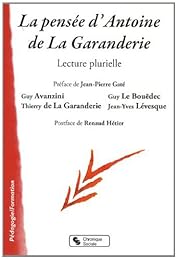 La  pensée d'Antoine de La Garanderie