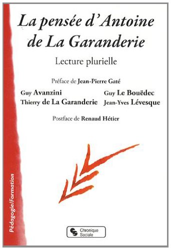La  pensée d'Antoine de La Garanderie