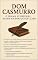 Livro Dom Casmurro: O Clássico em Português Moderno: O romance de Machado de Assis com fluidez, clareza e emoção — como se tivesse sido escrito hoje.