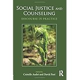 Social Justice and Counseling: Discourse in Practice
