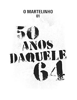 Livro 50 anos daquele 64 (Coletivo Martelinho de Ouro)