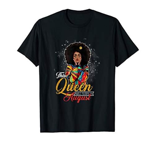 Queens Are Born In August Birthday Gift Women Girls T-Shirt in - Main Image