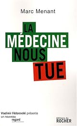 La  médecine nous tue