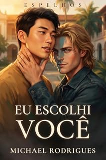 Livro Eu Escolhi Você (Espelhos)