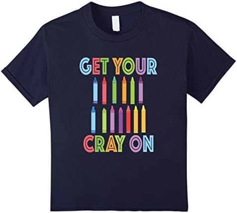 Kids Student Get Your Color Drawing Teacher School Art Cray Shirt 12 Navy