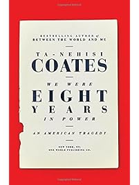 We Were Eight Years in Power: An American Tragedy