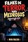 Livro Filmes de Terror para Medrosos: Crônicas de quem assiste pelo vão dos dedos