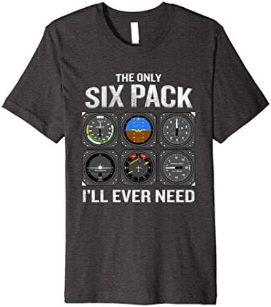 Mens Only Six Pack I'll Need T-Shirt Funny Pilot Quote Cockpit Large Dark Heather