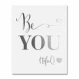 Be-YOU-tiful Silver Foil Decor Wall Art Print Beautiful Inspirational Motivational Quote Metallic Small Poster 5 inches x 7 inches E44