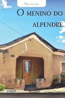 Livro O Menino do Alpendre