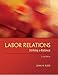 Labor Relations: Striking a Balance, 4th edition