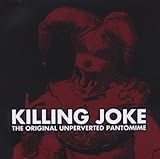 Disco de Killing Joke: «Original Unperverted Pantomine (W/Dvd)» (Anverso)