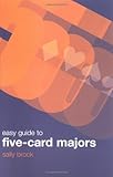 Easy Guide to Five-Card Majors by 