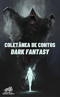 Livro Coletânea de contos dark fantasy