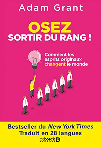 Osez sortir du rang ! (Hors collection Gestion) (French Edition) by ADAM GRANT