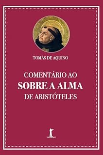 Livro Comentário ao Sobre a Alma de Aristóteles
